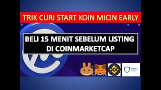 TRIK CUAN RATUSAN PERSEN DALAM HITUNGAN JAM DARI KOIN MICIN. BELI 15 MENIT SEBELUM LISTING CMC.