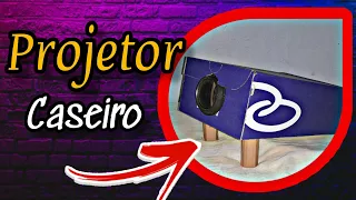 Como fazer um projetor caseiro