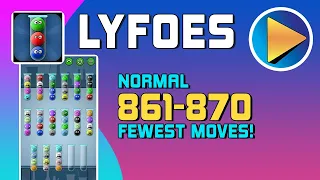 Lyfoes Normal Levels 861 to 870 Walkthrough [100% Perfect!]