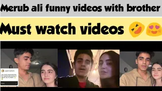 Merub ali funny videos with her brother🤣😍|| Merub ali videos || Merub ali instagram updates