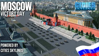 VICTORY DAY PARADE ON MOSCOW'S RED SQUARE | Парад Победы на Красной площади в Cities: Skylines