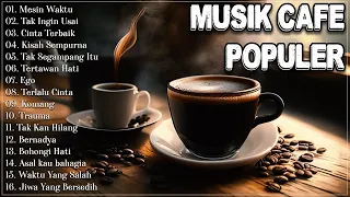 Full Album Akustik Cafe Santai 2023 - Akustik Lagu Indonesia - Musik Cafe Populer Enak Didengar