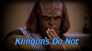 What The Klingons Don't Do