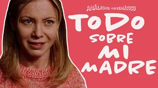 Todo Sobre Mi Madre | análisis cinemático