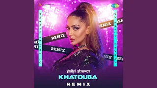 Khatouba - Remix