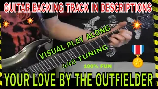 YOUR LOVE by The Outfield, Visual Play Along to Backing Track, No Vocals, Standard 440 Tuning.