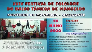 APRESENTAÇÃO dos RANCHOS FOLCLÓRICOS-24º.Festival de Folclore de MANCELOS-Amarante-2022