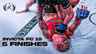 6 FINISHES on ONE CARD!!! – Invicta 15 (FULL EVENT)