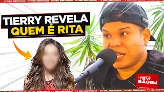 TIERRY REVELA fiz a música RITA em 30 MINUTOS | Tierry | Cortes do Tem Base? Podcast