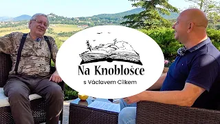 Na Knoblošce - tentokrát s Václavem Cílkem