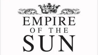 Empire Of Sun We Are The People Instrumental