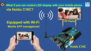 What If You Can Control LED Display with Your Mobile Phone via Huidu C16C Controller?