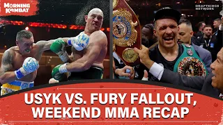 Usyk vs. Fury Recap & Fallout, Paul vs. Tyson Media Tour, Weekend MMA | Full Ep | Morning Kombat