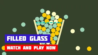 Filled Glass · Game · Gameplay