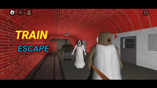 GRANNY CHAPTER 3 TRAIN ESCAPE ROBLOX GAME