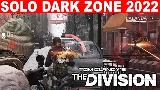 The Division 1 Solo Dark Zone in 2022