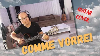 Comme Vorrei | Guitar Cover