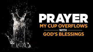 LISTEN To This | The Most Anointed Blessed Prayer Over Your Life and Family (PSALM 23)