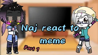 Naj react to meme  {part 1} //fr 🇨🇵/En🇬🇧 //by :Error 404 //