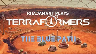 Terraformers - The Blue Path