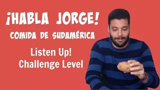 Kids Learn Spanish | South American Food | Habla Jorge Comida de Sudamérica