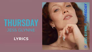 Jess Glynne - Thursday (LYRICS) [TikTok Song]