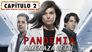 Pandemia - Amenaza Letal Capítulo 2 | Series de Suspenso | Tiffani Thiessen Eric Roberts | LA Noche