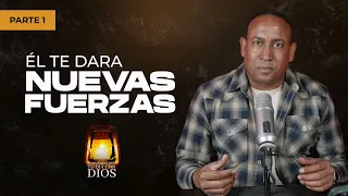 Comenzando Tu Dia Con Dios ||  El Te Dara Nuevas Fuerzas || Juan Carlos Harrigan ||
