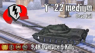 T-22 medium  |  9,4K Damage 5 Kills  |  WoT Blitz Replays