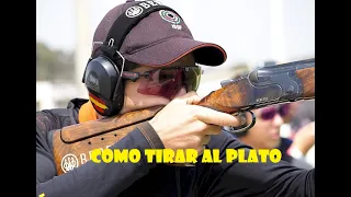 COMO TIRAR AL PLATO/COMO AJUSTAR LA ESCOPETA/DONDE APUNTAR/FOSO OLIMPICO-TRAP