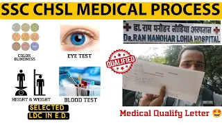 SSC CHSL MEDICAL PROCESS | Discussion in Detail | ये सब TESTS होंगे 🤯| SELECTED LDC IN E.D 💯🔥