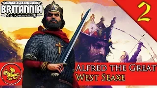 ALFRED THE GREAT! Total War Saga: Thrones of Britannia: West Seaxe Campaign Alfred Gameplay #2