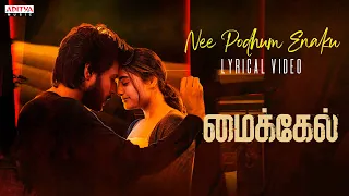 Nee Podhum Enakku Lyrical Video | Michael | Sundeep Kishan, Divyansha | Pradeep Kumar | Sam CS