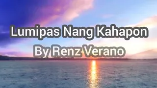 Lumipas Na'ng Panahon By Renz Verano