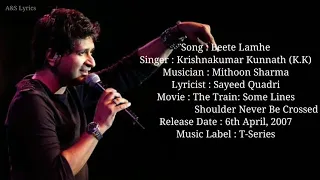 Beete Lamhein Full Song With Lyrics By Krishnakumar Kunnath (K .K)