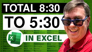 Excel - Total: 8:30 to 5:00: Episode 1690