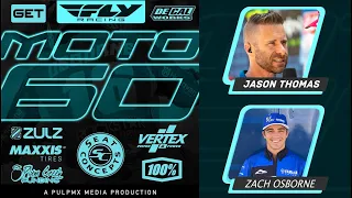 Fly Racing Moto:60 Show - Anaheim 2 SX 2024 with Zach Osborne & Jason Thomas