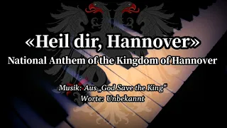 Sing with DK - Heil dir, Hannover - National Anthem of the Kingdom of Hannover (1814-1866)