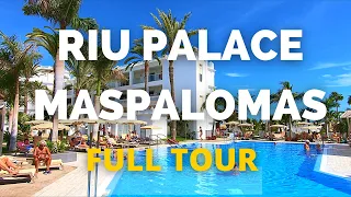 RIU Palace Maspalomas Hotel Gran Canaria Full Tour Spain ⭐ FIVE STARS