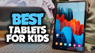 Best Tablet For Kids in 2023 - Which Is The Best For Children?