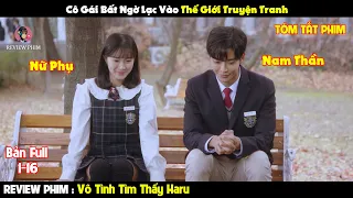 Review Phim Vô Tình Tìm Thấy Haru Full 1-16 | Tóm Tắt Phim Extraordinary You | REVIEW PHIM HAY