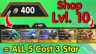 OMG! I Roll 400 Gold at Lvl.10 = All 5 Cost 3 Star