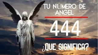 ¿Qué significa ver el número 444? - Números repetidos, mensajes de los ángeles -