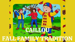 CAILLOU | Fall Family Tradition | Story Read Aloud | Kids Bed Time Stories