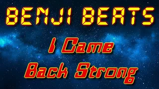 Benji Beats - I Came Back Strong (Electro freestyle music/Breakdance music)