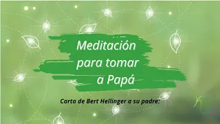 Meditación para Tomar a papá