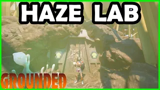 Haze Lab Guide in Grounded