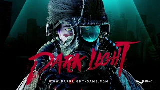 Dark Light Launch Trailer