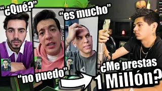 ¡LES PIDO PRESTADO 1 MILLÓN DE PESOS A YOUTUBERS! *BROMA* - [ANTRAX] ☣