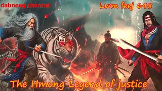 Lwm feej tub nab dub The shaman Part 648 - Yawg nyiaj los cheeb - Swordsman of Justice story